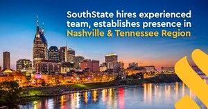 SouthState hires experienced team, establishes presence in Nashville &amp; Tennessee Region